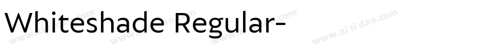 Whiteshade Regular字体转换